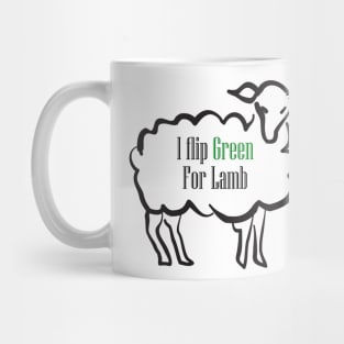 I Flip Green For Lamb Mug